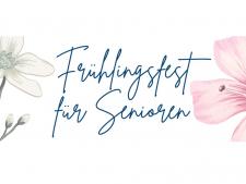 Frühlingsfest der Senioren mit buntem Programm